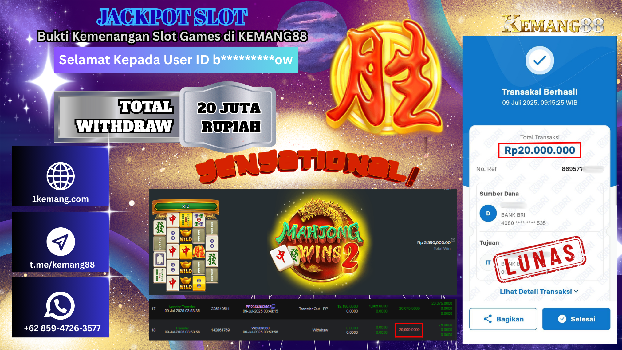 KEMANG88 [9 JULY 2025] : JACKPOT MAHJONG WINS 2 Rp.20.000.000.,- LUNAS